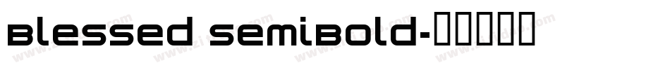 Blessed SemiBold字体转换